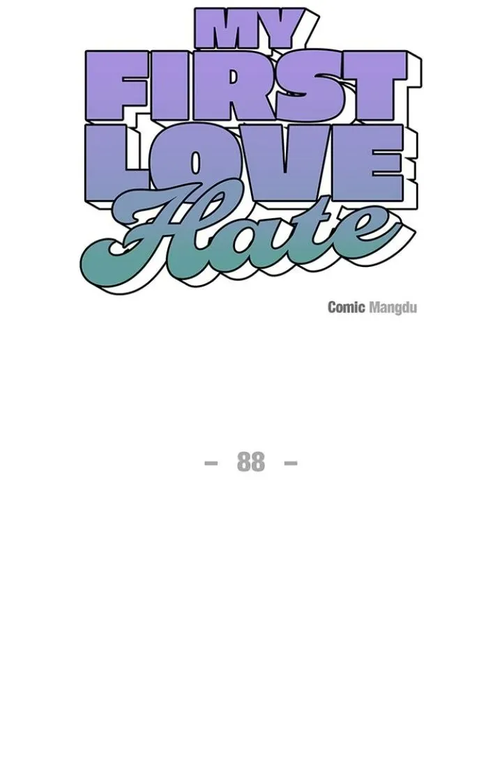 My First Love Hate Chapter 88 page 6 - 