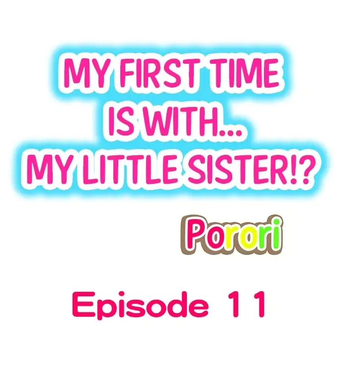 My First Time Is with… My Little Sister!? Chapter 11 page 1 - 