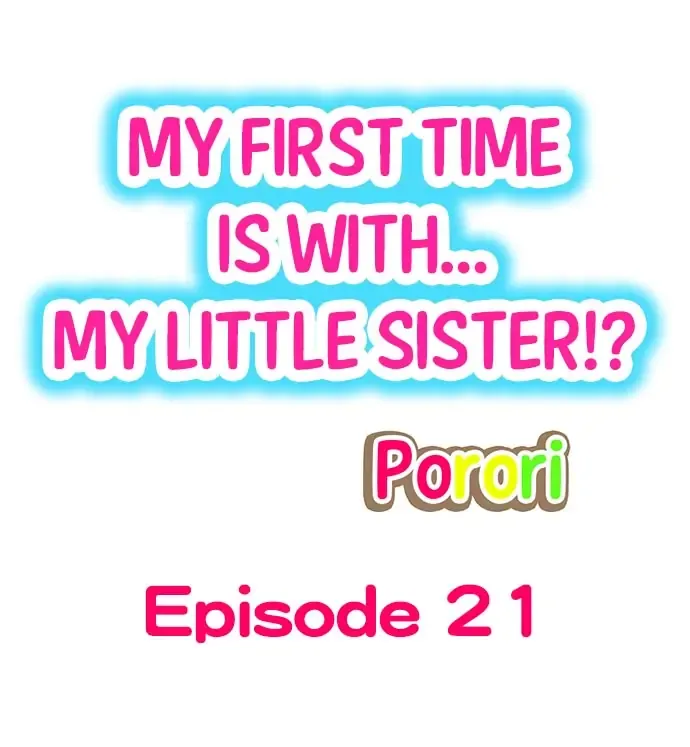 My First Time Is with… My Little Sister!? Chapter 21 page 1 - 