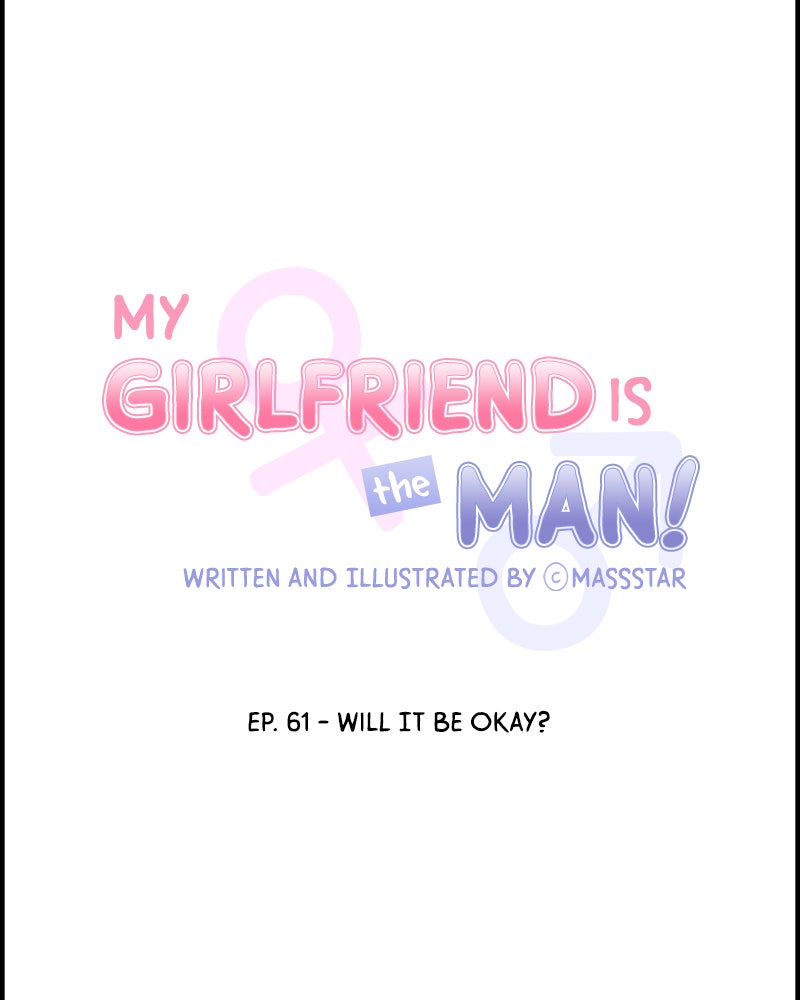 My Girlfriend is the Man! Ep. 61 - Will It Be Okay? page 7 - 