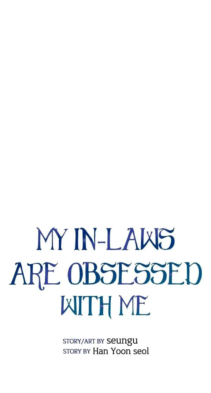 My In-Laws are Obsessed with Me Chapter 124 page 32 - 