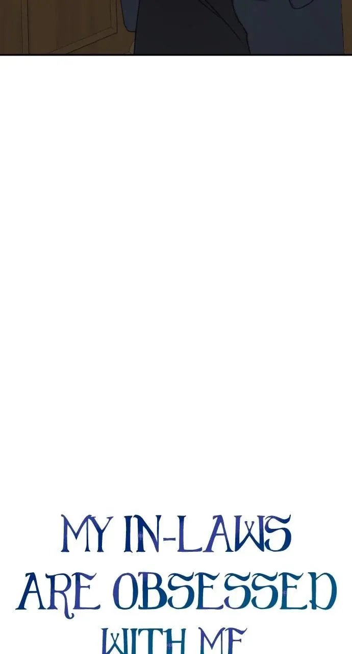 My In-Laws are Obsessed with Me Chapter 125 page 58 - 