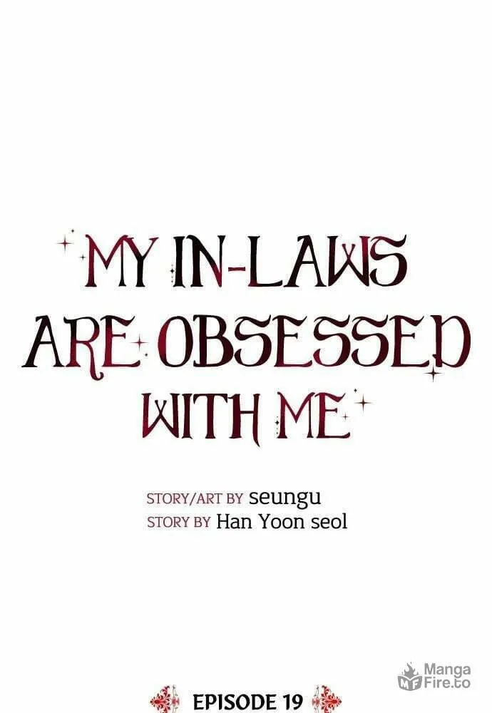 My In-Laws are Obsessed with Me Chapter 19 page 33 - 