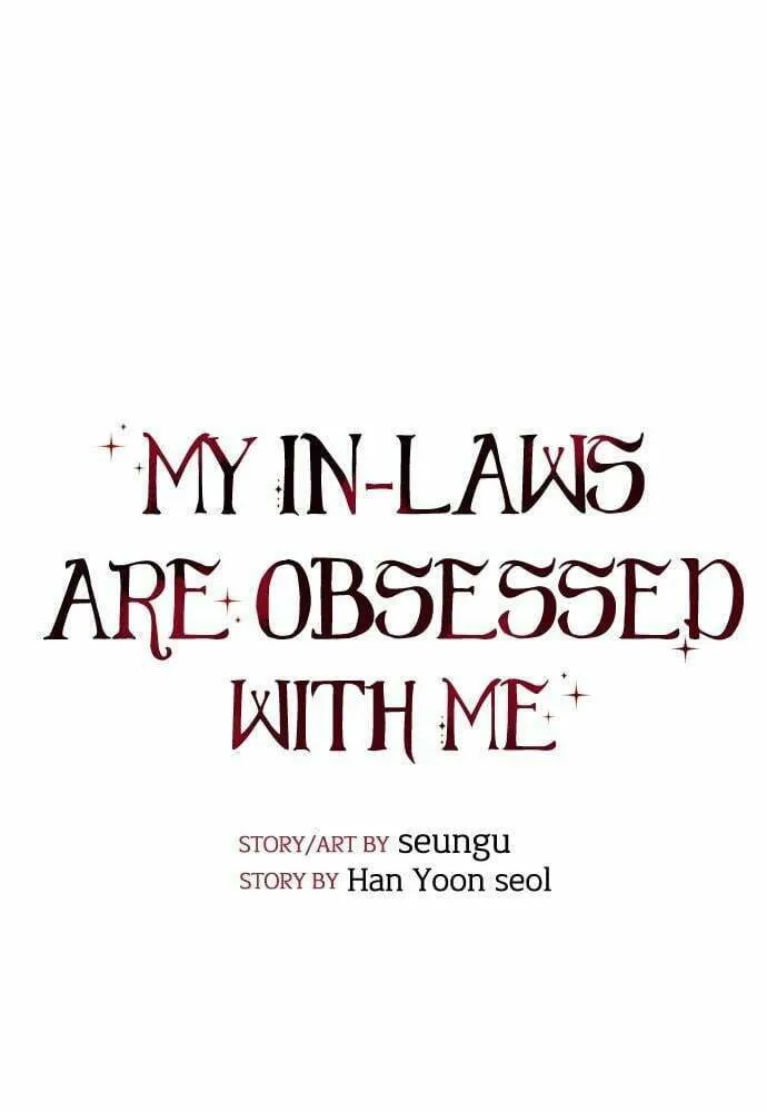 My In-Laws are Obsessed with Me Chapter 3 page 4 - 
