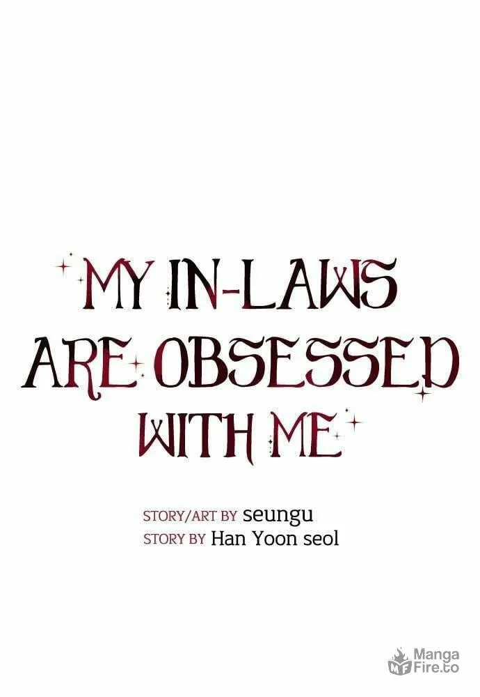 My In-Laws are Obsessed with Me Chapter 31 page 21 - 