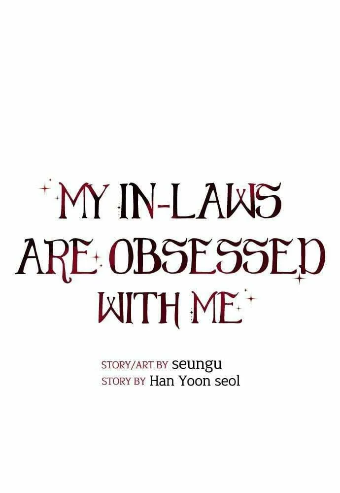 My In-Laws are Obsessed with Me Chapter 39 page 13 - 