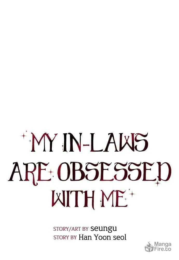 My In-Laws are Obsessed with Me Chapter 42 page 21 - 