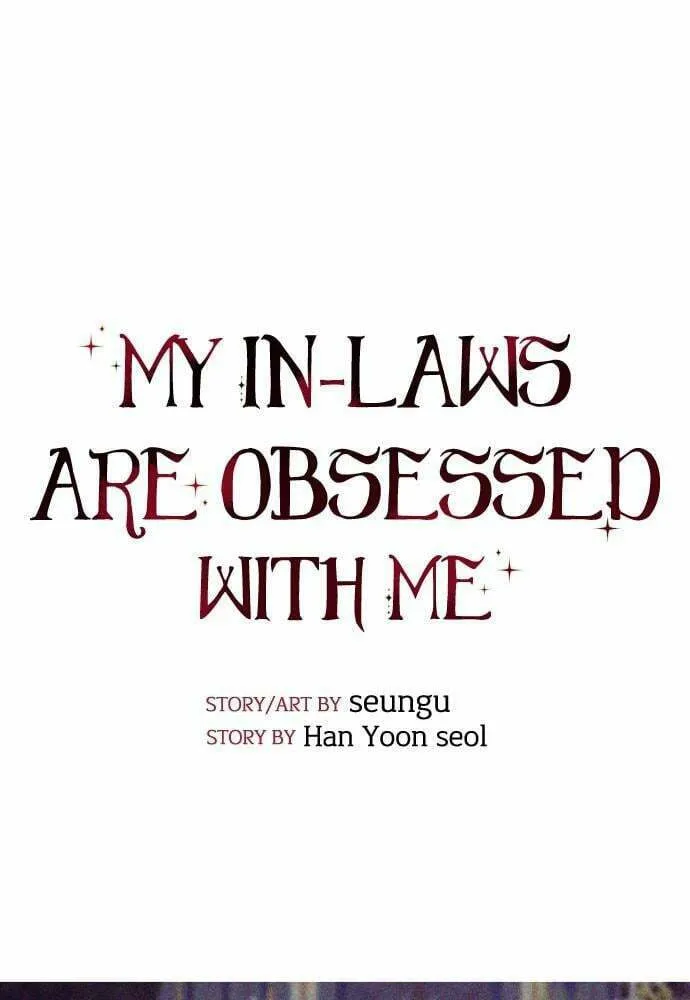 My In-Laws are Obsessed with Me Chapter 49 page 1 - 