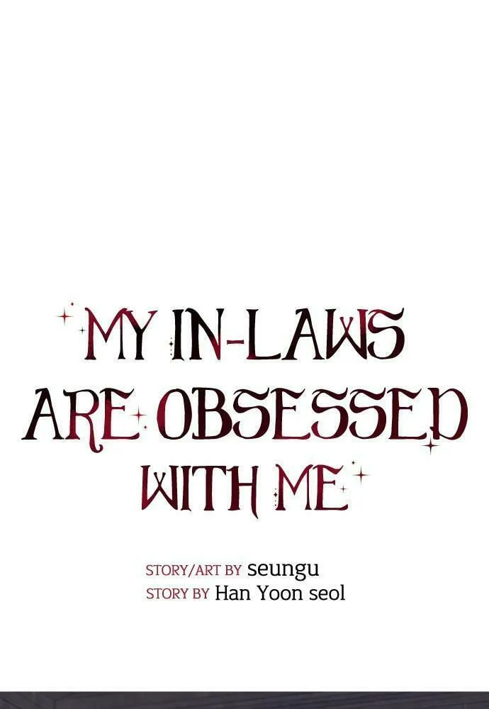 My In-Laws are Obsessed with Me Chapter 50 page 19 - 