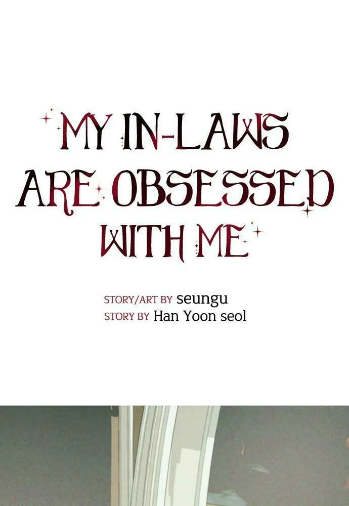 My In-Laws are Obsessed with Me Chapter 64 page 1 - 