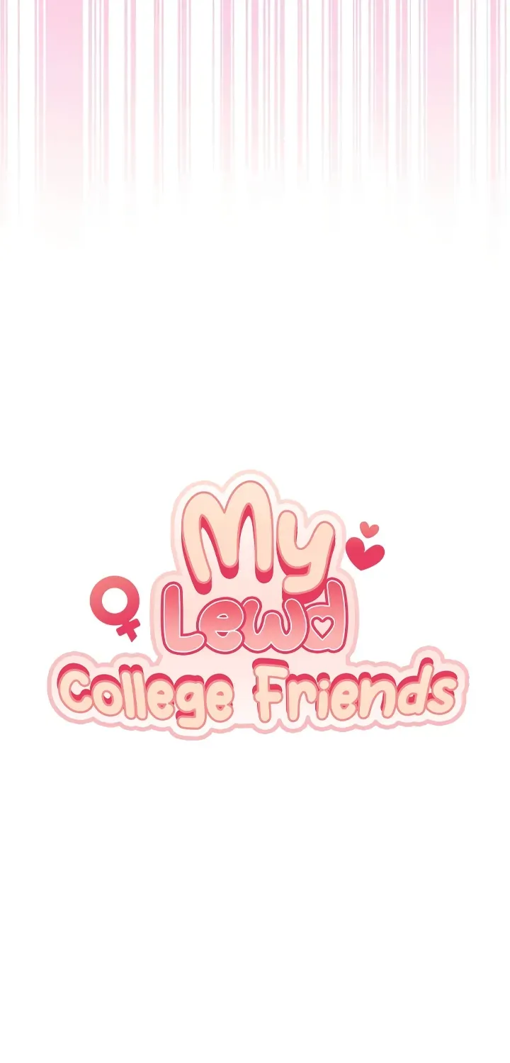 My Lewd College Friends Chapter 26 page 7 - 