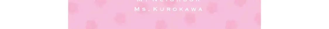 My Neighbor Ms. Kurokawa Chapter 4.1 page 30 - 