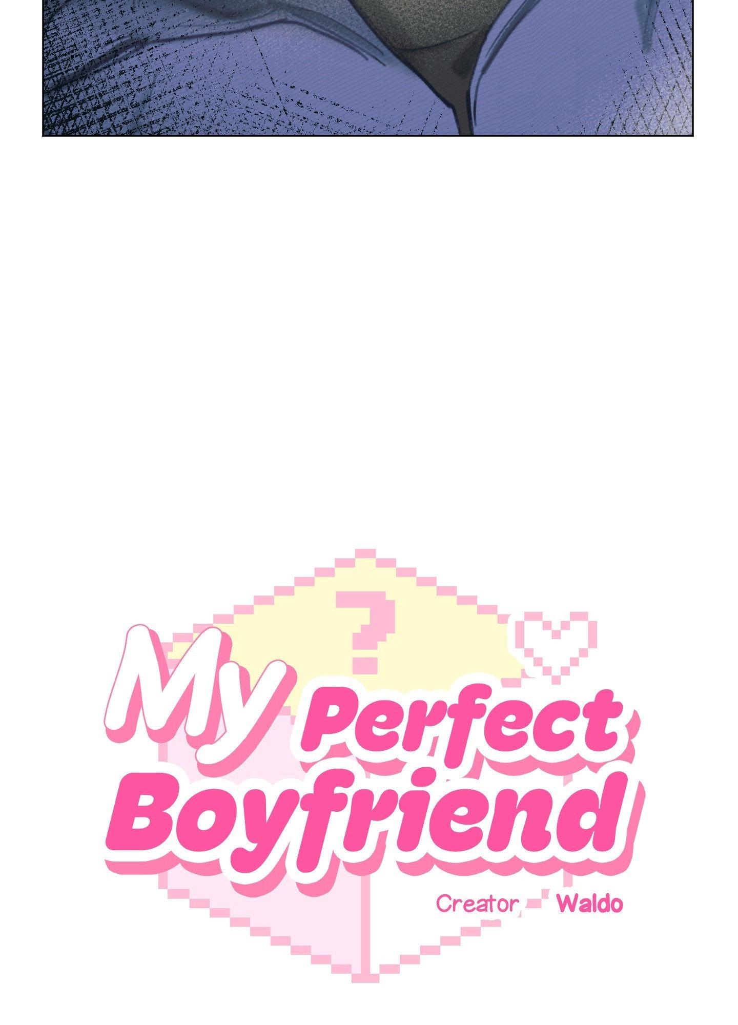 My perfect boyfriend Chapter 7 page 46 - 