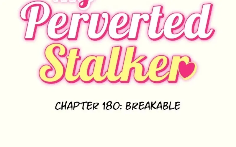 My Perverted Stalker Chapter 180 page 21 - 