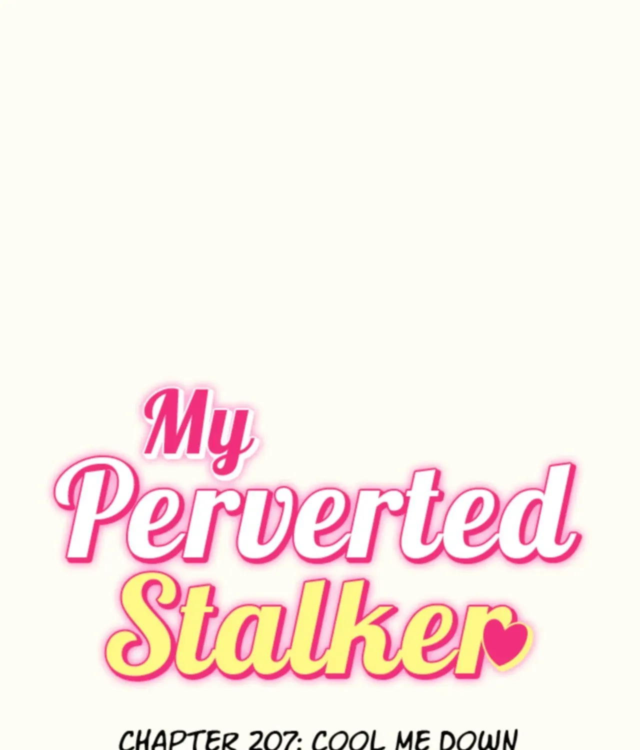 My Perverted Stalker Chapter 207 page 1 - 