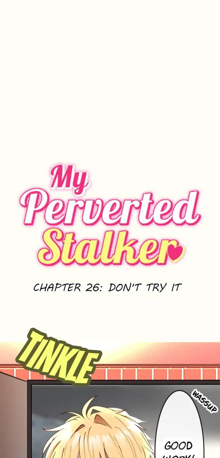 My Perverted Stalker Chapter 26 page 1 - 
