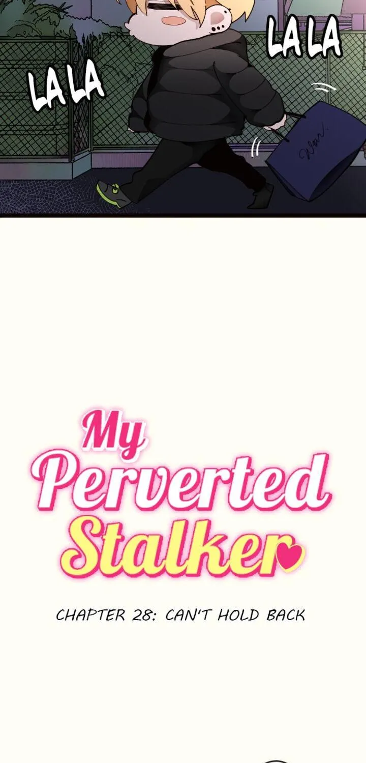 My Perverted Stalker Chapter 28 page 3 - 