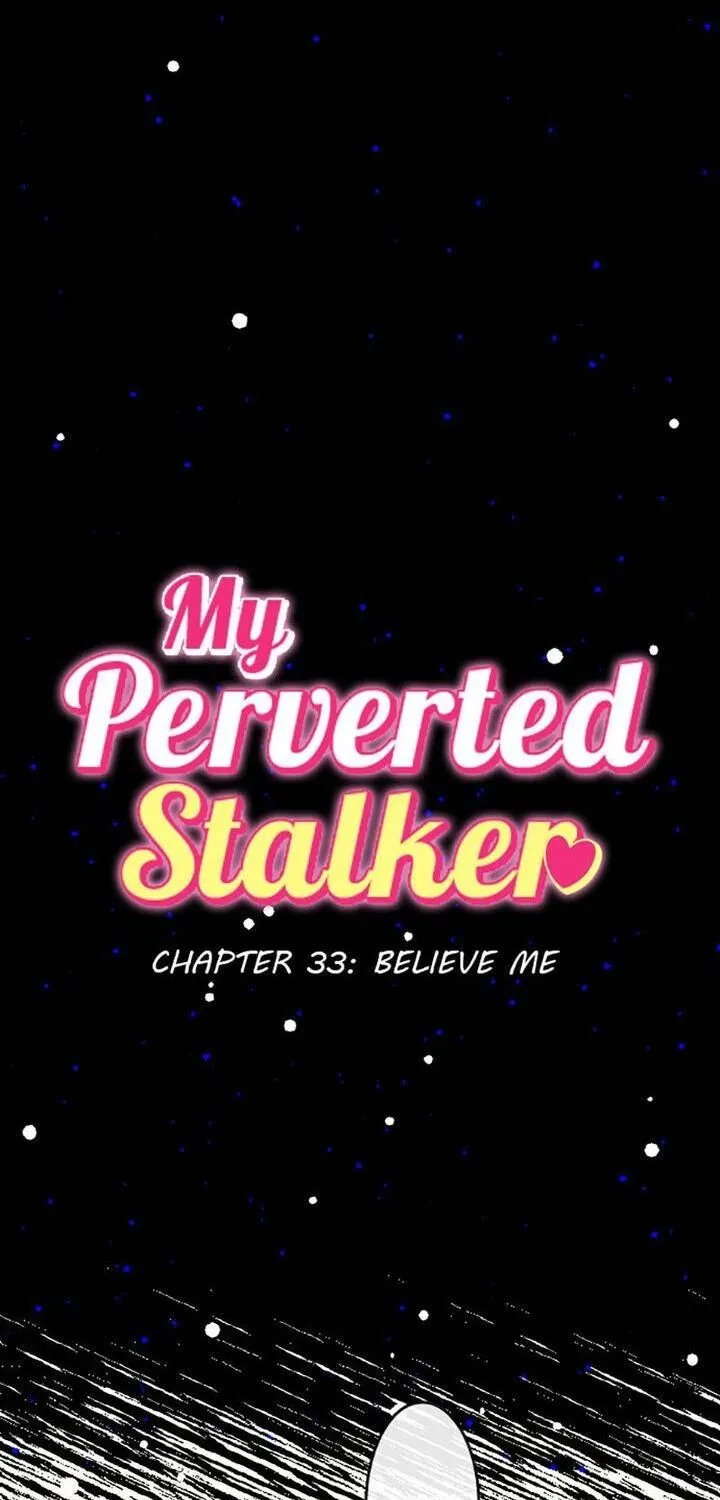 My Perverted Stalker Chapter 33 page 1 - 