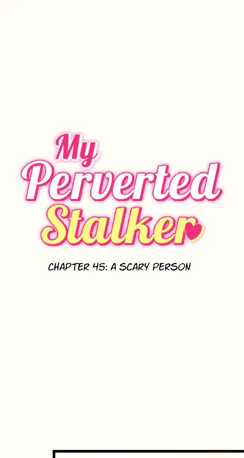 My Perverted Stalker Chapter 45 page 1 - 