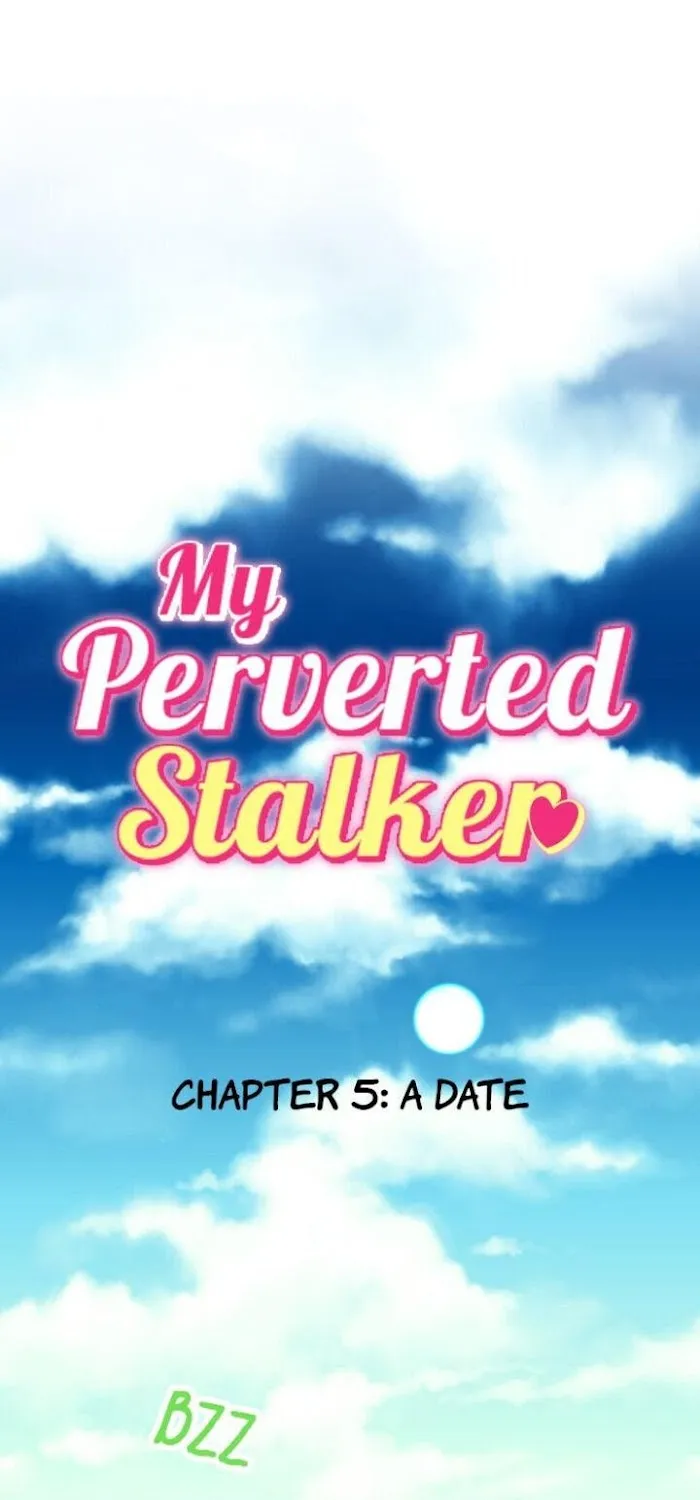 My Perverted Stalker Chapter 5 page 1 - 