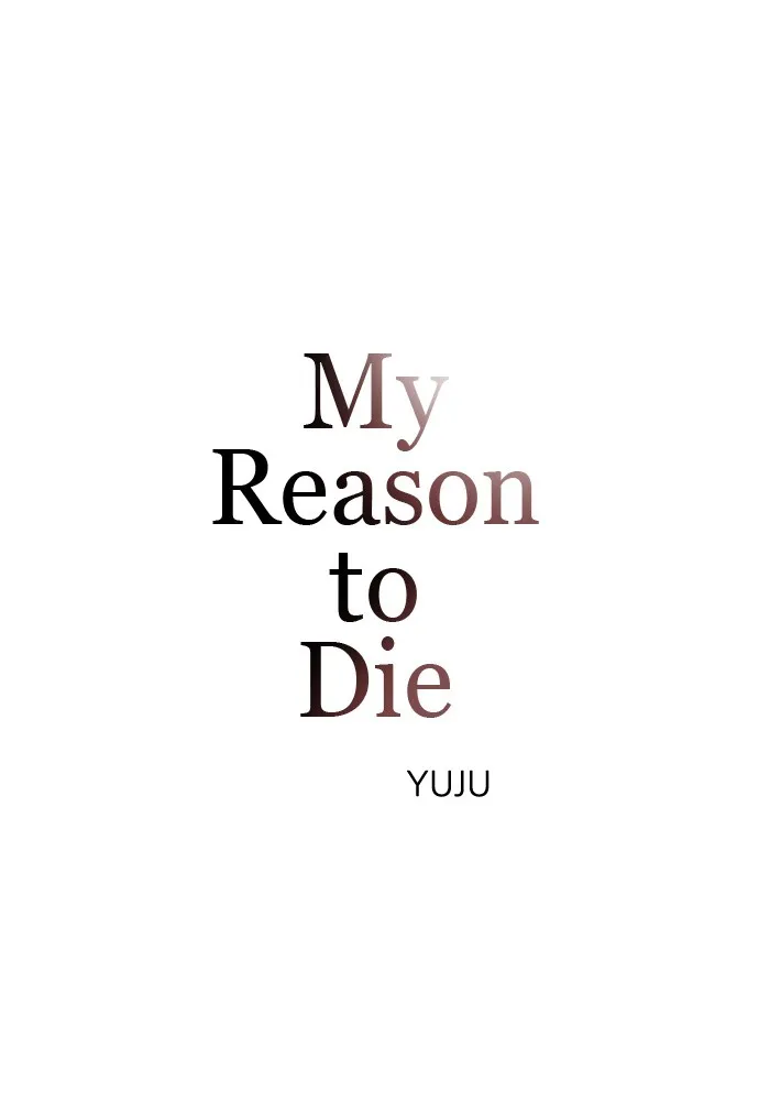 My Reason to Die Chapter 3 page 1 - 