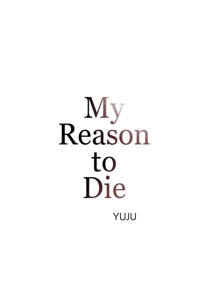 My Reason to Die Chapter 5 page 1 - 