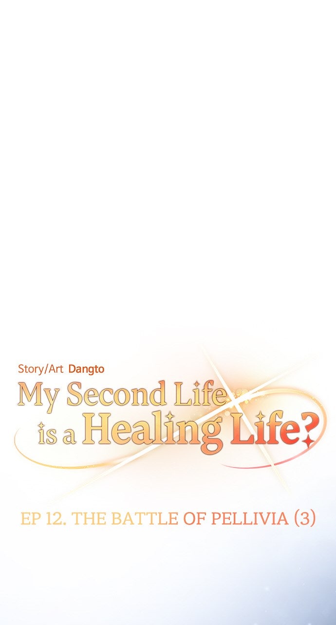 My Second Life is a Healing Life? Ep. 12 - The Battle of Pellivia (3) page 48 - 