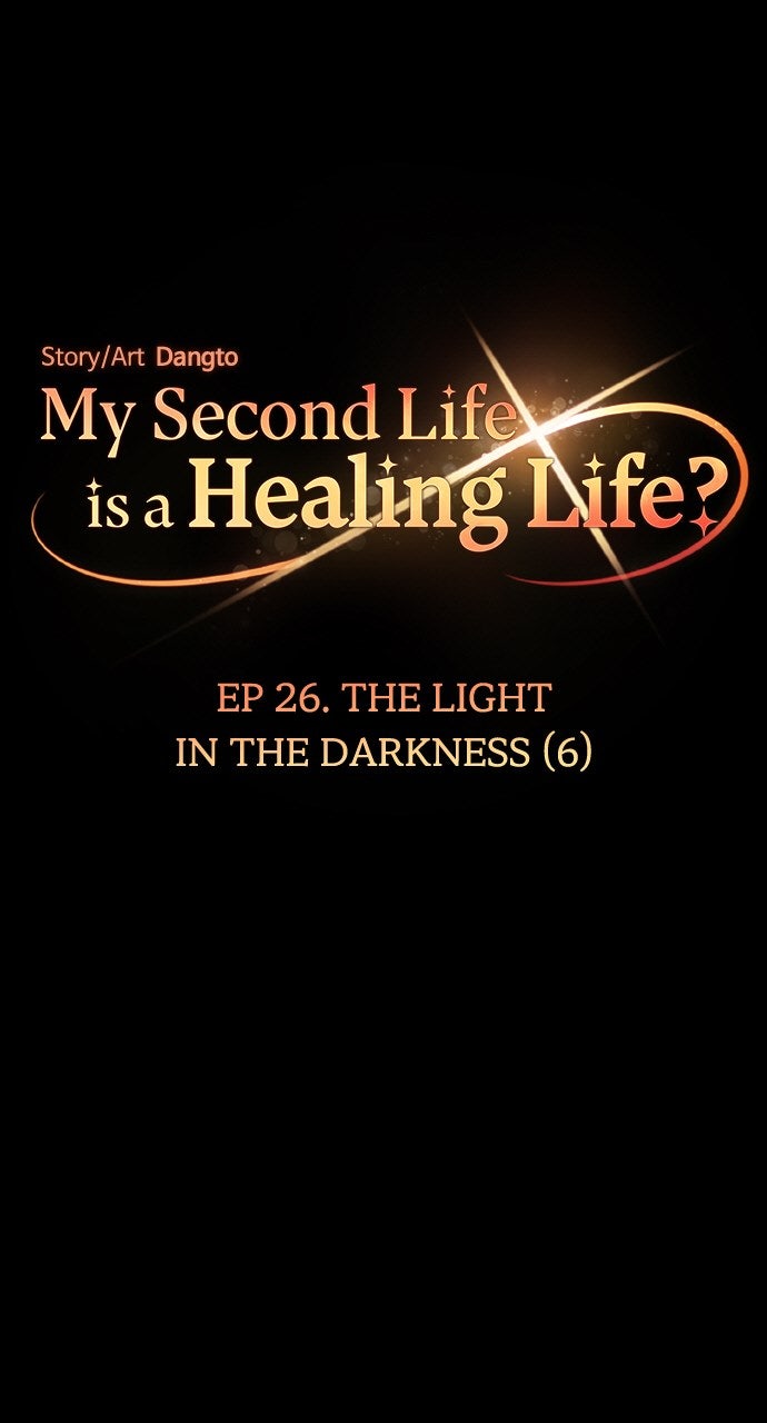 My Second Life is a Healing Life? Ep. 26 - The Light in the Darkness (6) page 6 - 