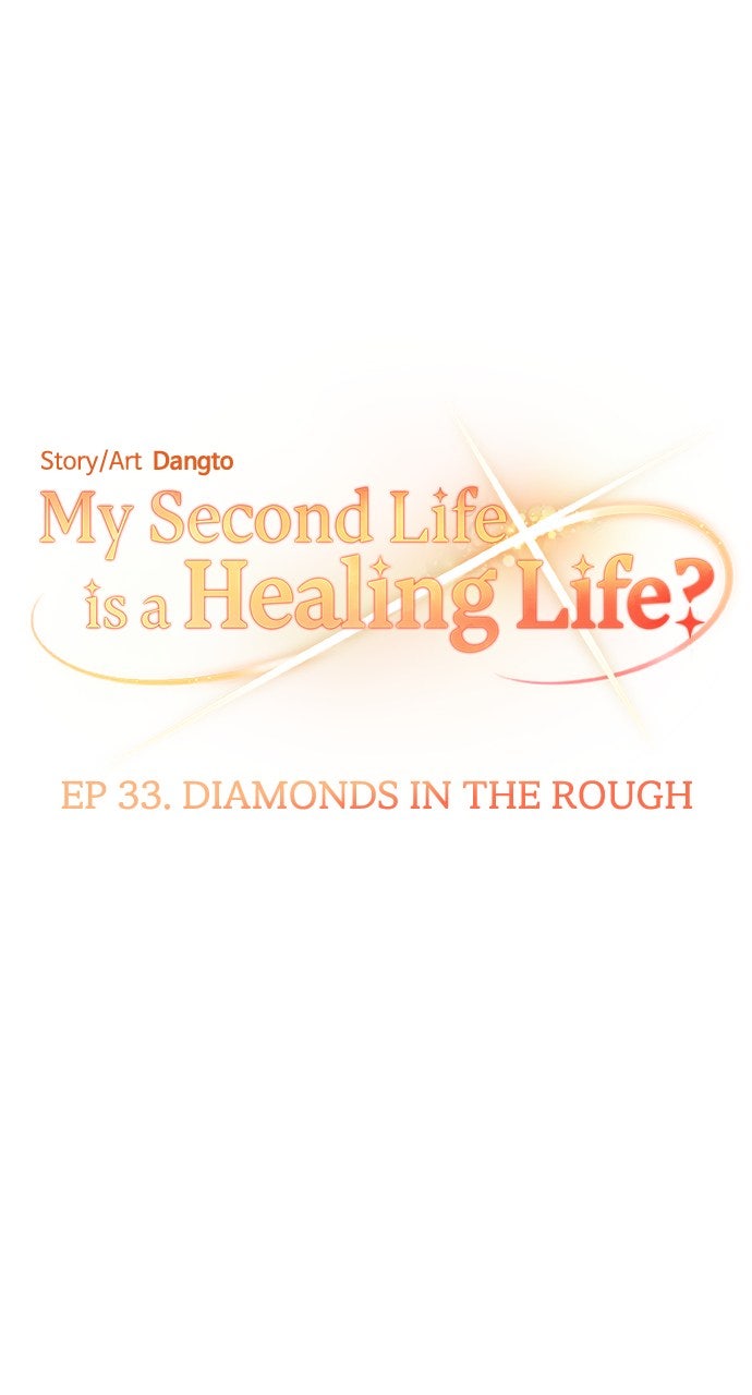 My Second Life is a Healing Life? Ep. 33 - Diamonds in the Rough page 22 - 