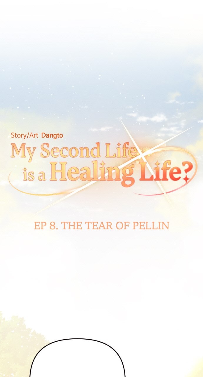 My Second Life is a Healing Life? Ep. 8 - The Tear of Pellin page 13 - 
