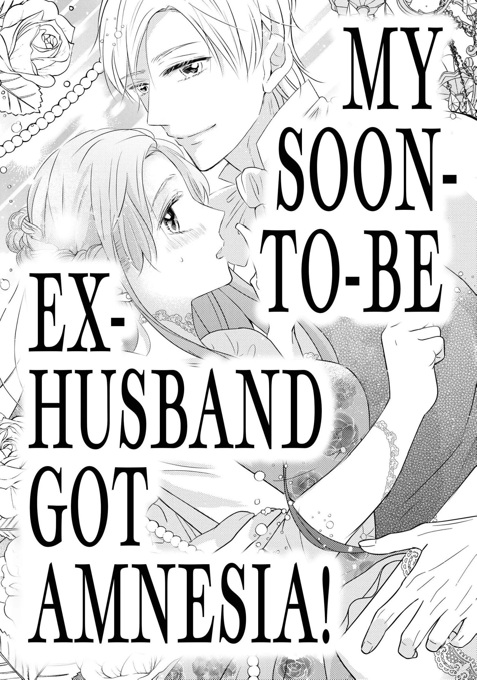 My Soon-to-Be Ex-Husband Got Amnesia! Chapter 1 page 5 - 