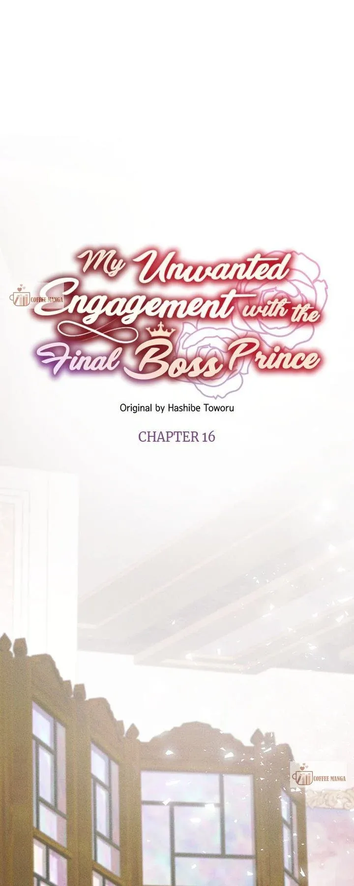 My Unwanted Engagement with the Final Boss Prince Chapter 16 page 1 - 