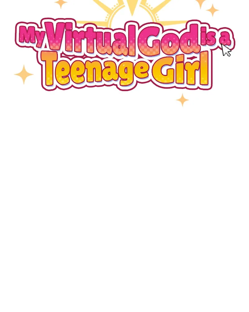My Virtual God is a Teenage Girl Chapter 48 page 140 - 