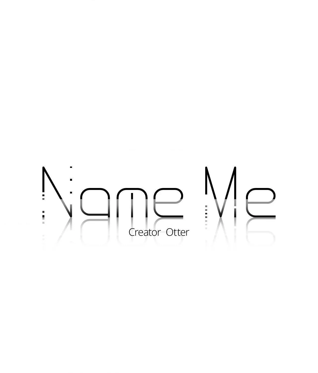 Name Me Chapter 12 page 1 - 
