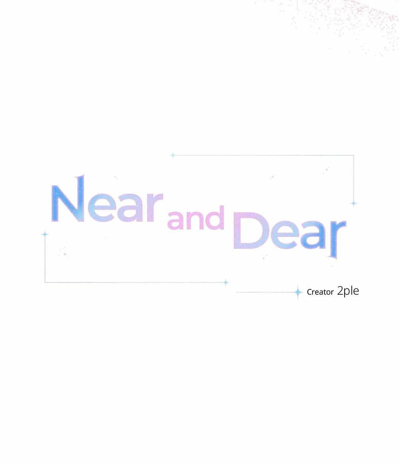 Near and Dear Chapter 27 page 70 - 