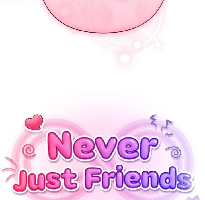Never Just Friends Chapter 7 page 134 - 