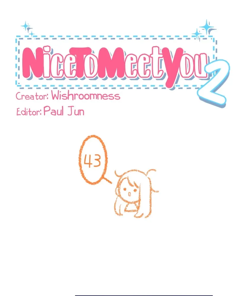 Nice to Meet You (Wishroomness) Chapter 43 page 1 - 
