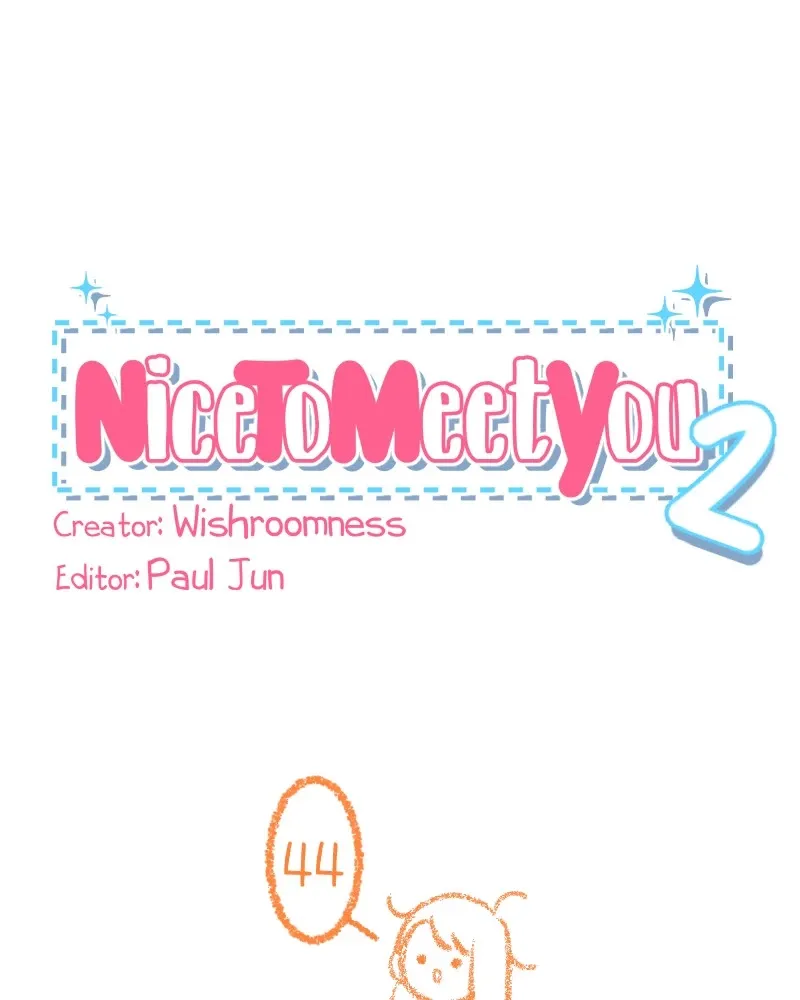 Nice to Meet You (Wishroomness) Chapter 44 page 1 - 