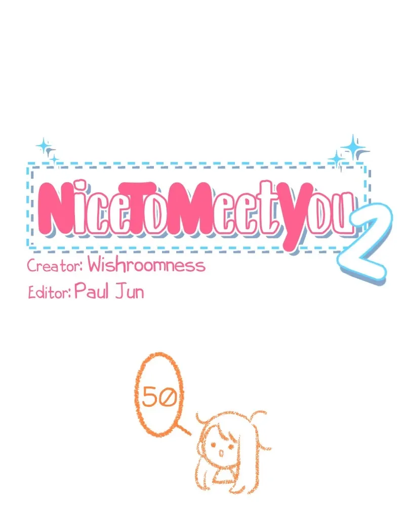 Nice to Meet You (Wishroomness) Chapter 50 page 1 - 