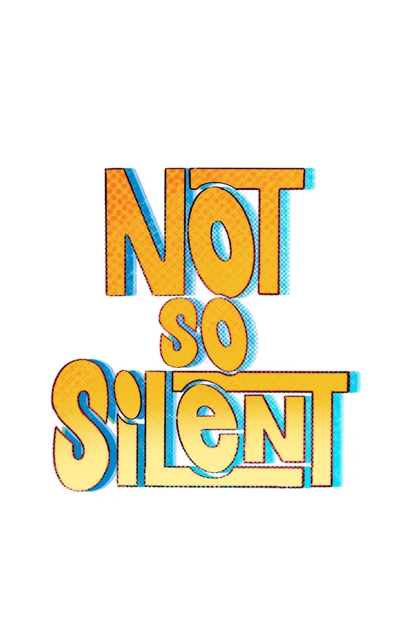 Not So Silent Chapter 6 page 1 - 