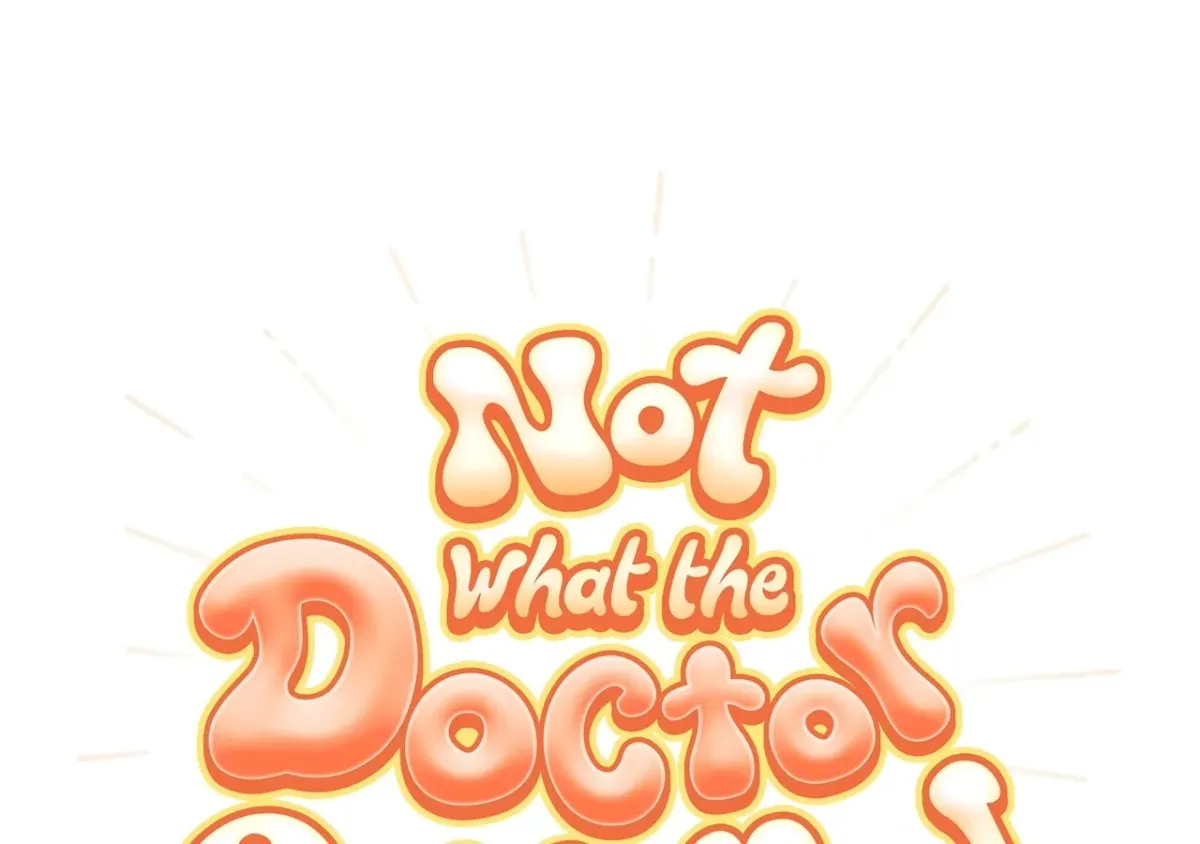 Not What the Doctor Ordered Chapter 37 page 74 - 