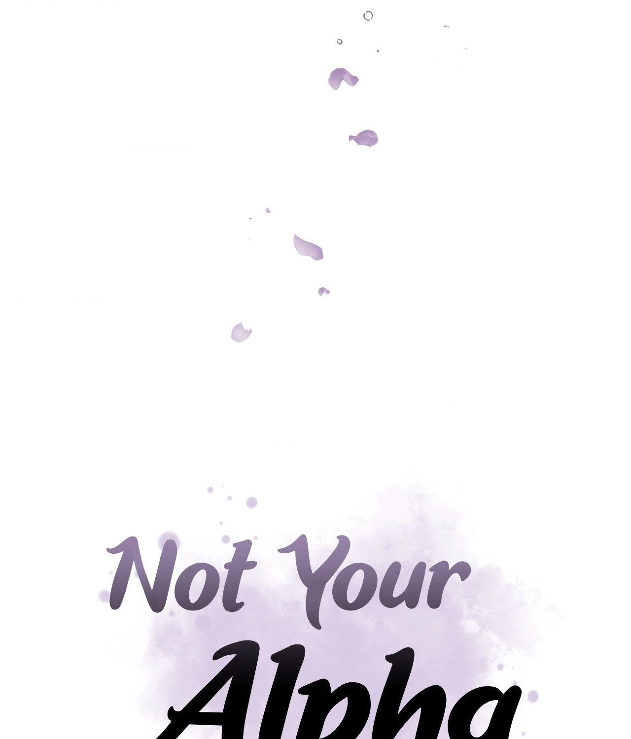 Not Your Alpha Chapter 30.1 page 78 - 