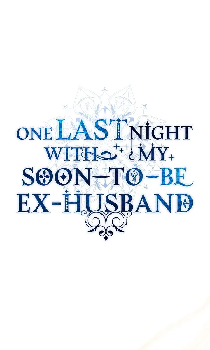 One Last Night With My Soon-to-Be Ex-Husband Chapter 1 page 58 - 