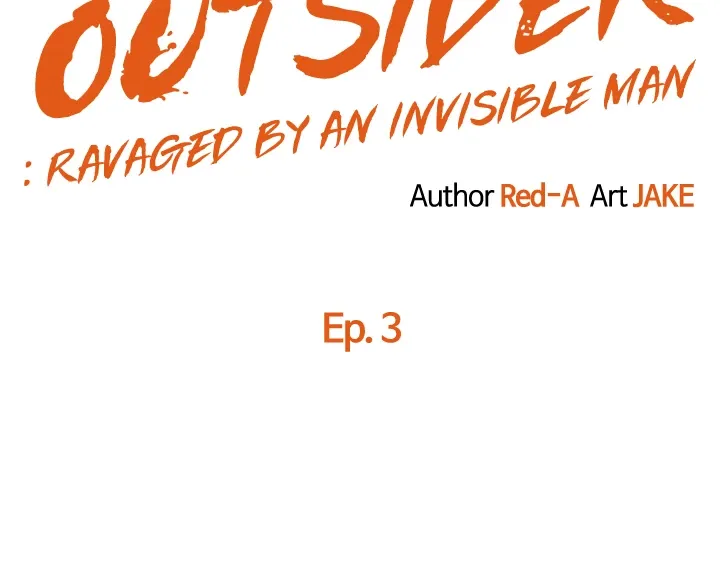 Outsider: Ravaged by an Invisible Man Chapter 3 page 3 - 