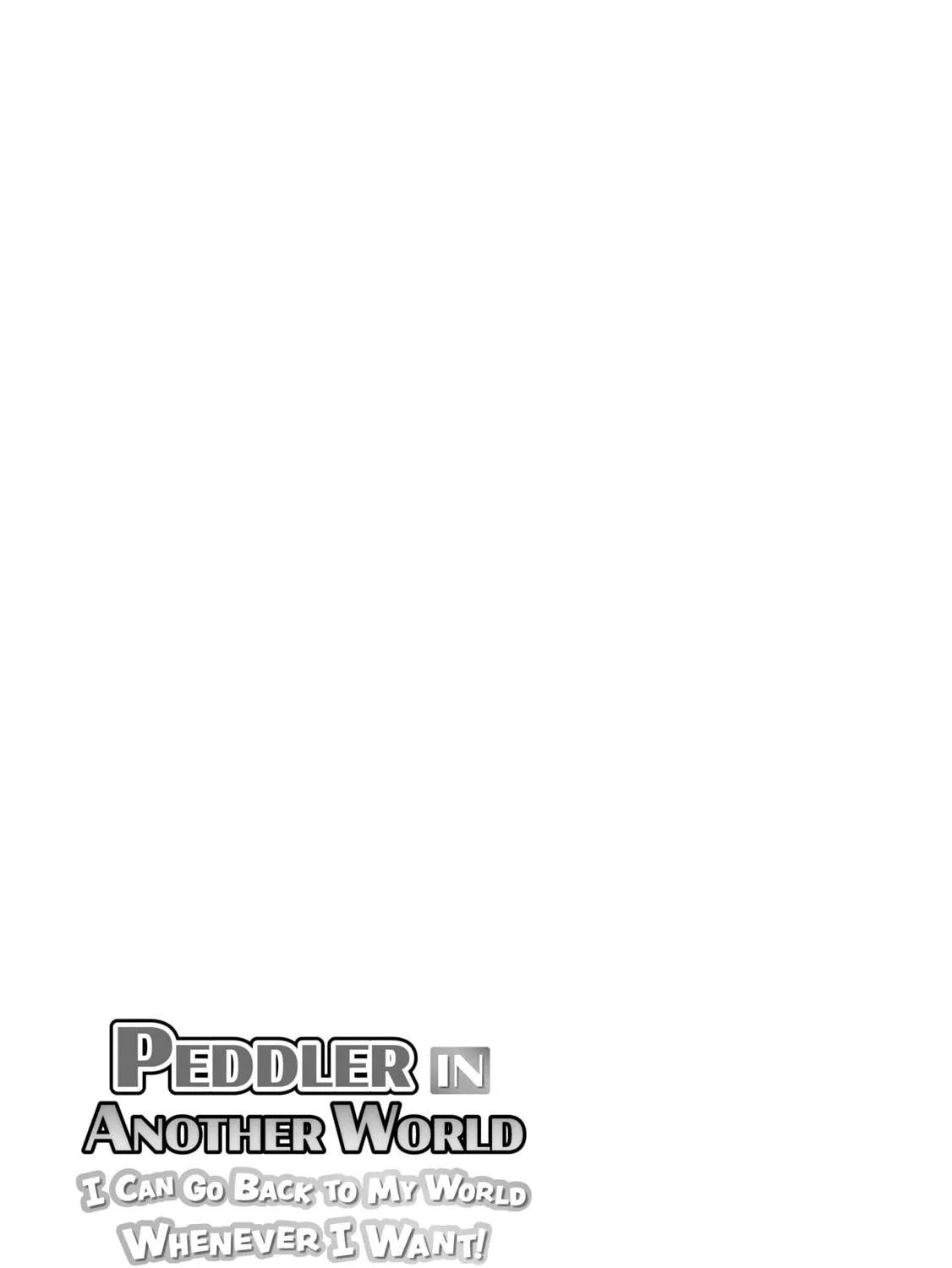 Peddler in Another World: I Can Go Back to My World Whenever I Want (Manga) Chapter 46 page 47 - 