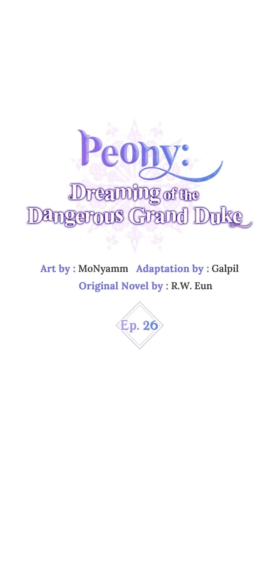 Peony: Dreaming of the Dangerous Grand Duke Chapter 26 page 1 - 