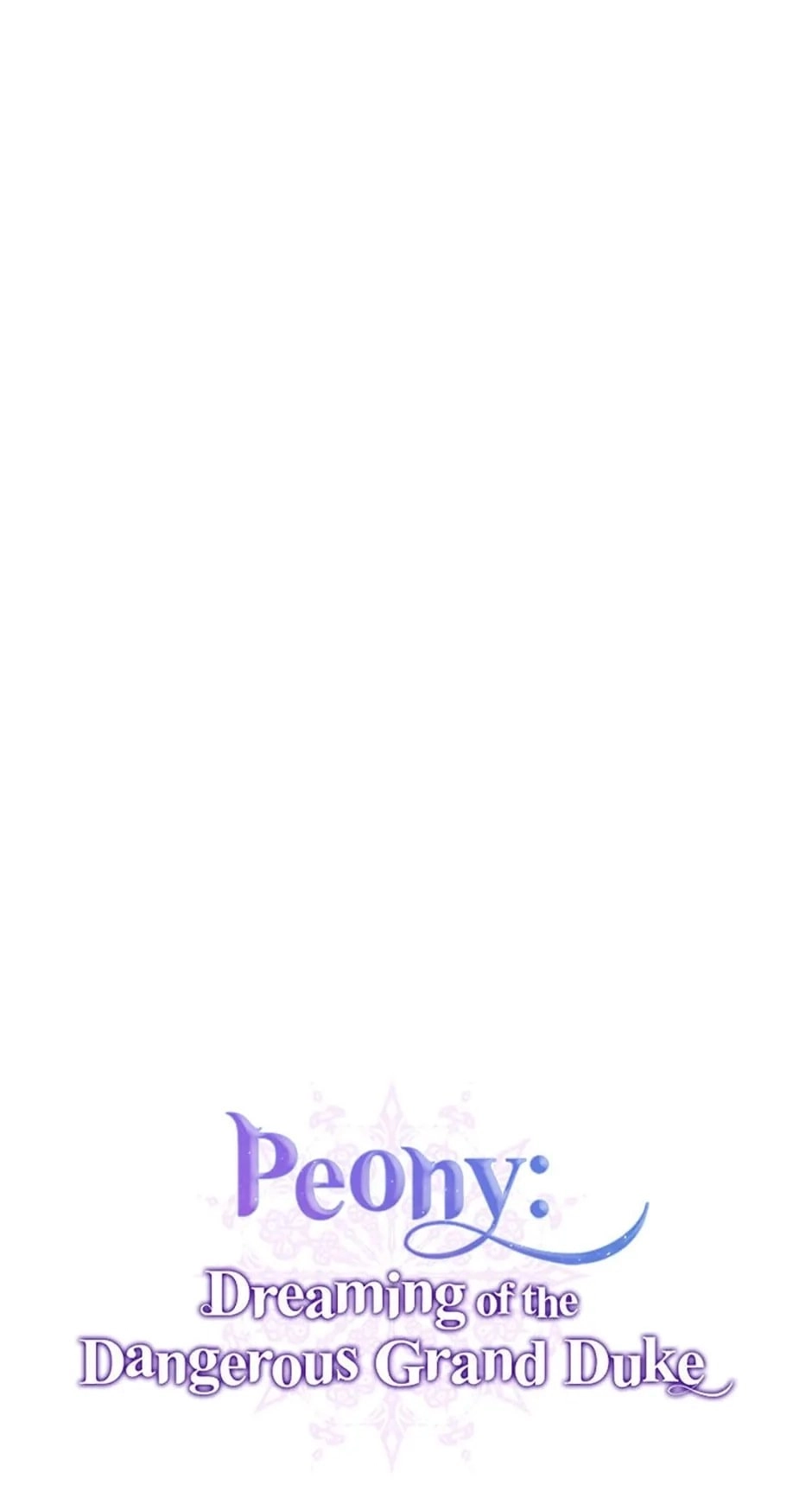 Peony: Dreaming of the Dangerous Grand Duke Chapter 9 page 5 - 
