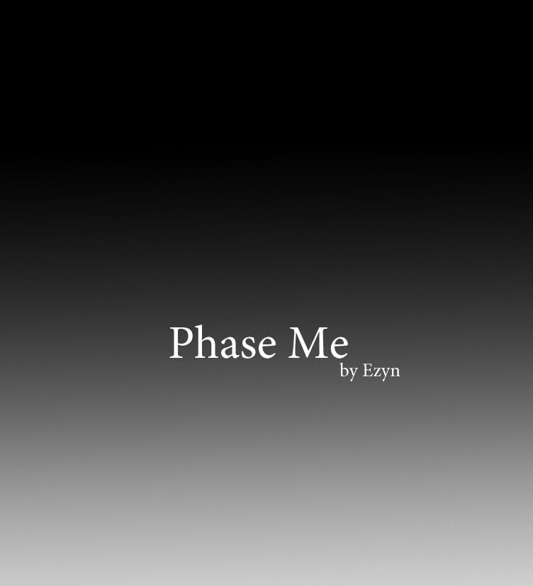 Phase Me Chapter 0 page 11 - 