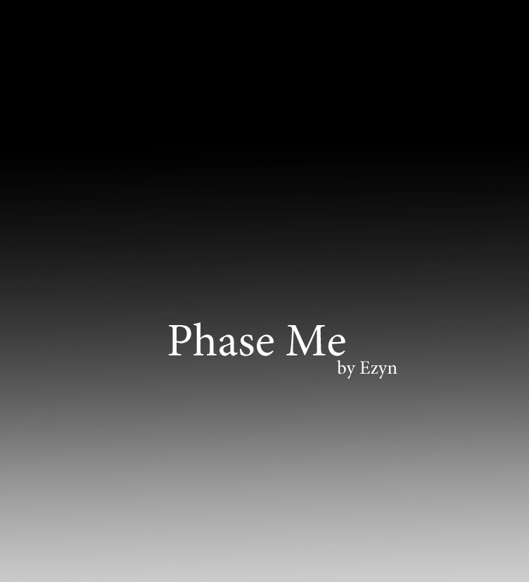 Phase Me Chapter 1 page 11 - 