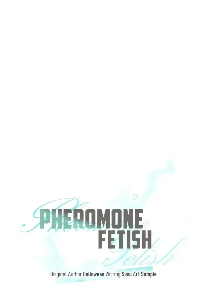 Pheromone Fetish Chapter 10 page 3 - 